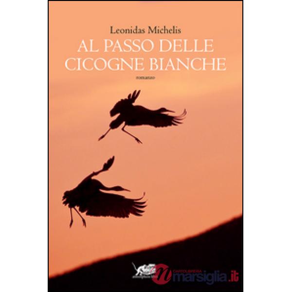 Al passo delle cicogne bianche