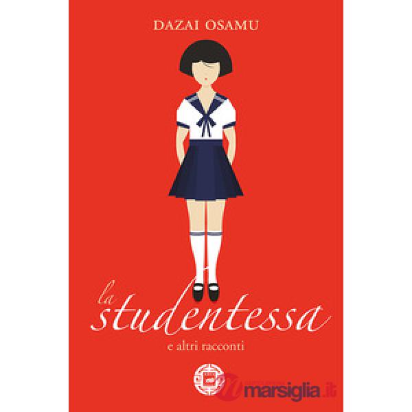 Studentessa e altri racconti (La)