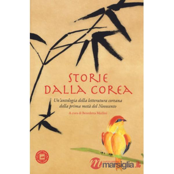 Storie dalla Corea. Un'antologia della letteratura coreana della prima metà del Novecento