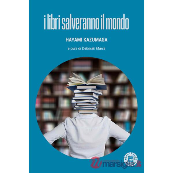 Libri salveranno il mondo (I)
