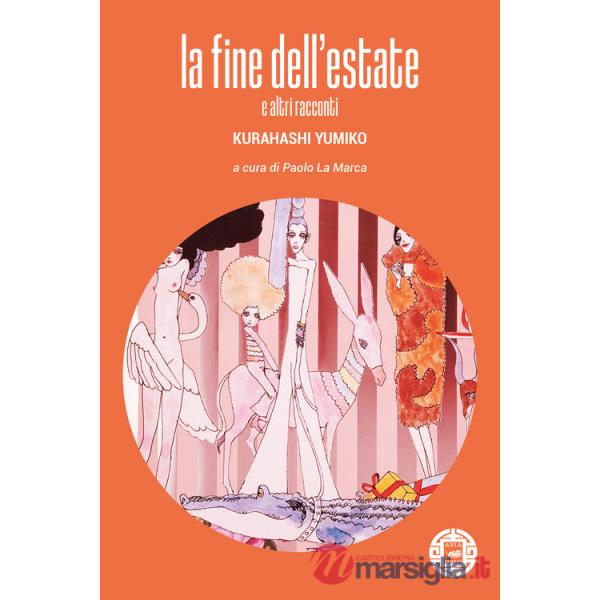 Fine dell'estate e altri racconti (La)