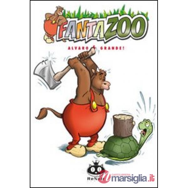 Fantazoo. Vol. 6: Alvaro sei grande!