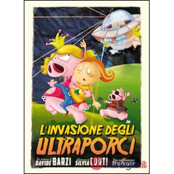 Invasione degli ultraporci (L')