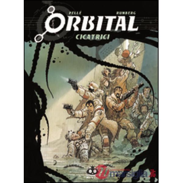 Orbital. Vol. 1: Cicatrici