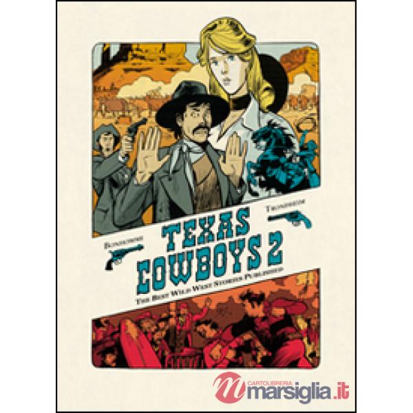 Texas cowboys. Vol. 2