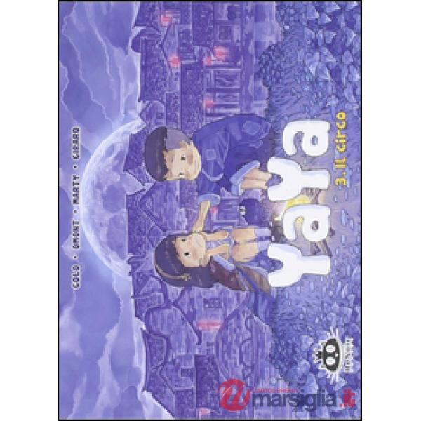 Circo. Yaya (Il). Vol. 3