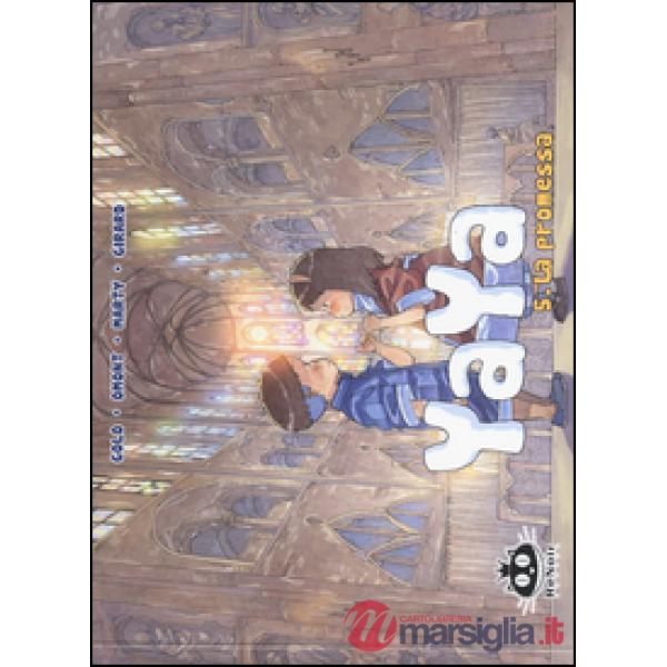Promessa. Yaya (La). Vol. 5