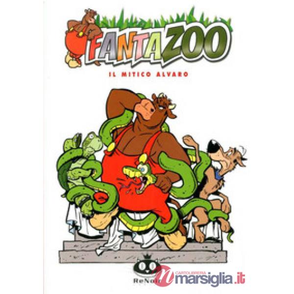 Fantazoo. Vol. 13: Il mitico Alvaro
