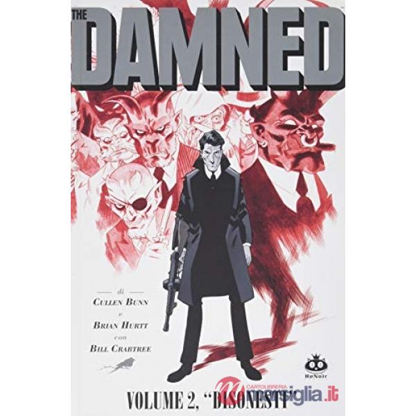 Damned (The). Vol. 2: Illecito