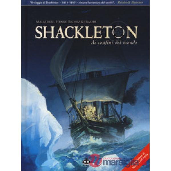 Shackleton. Ai confini del mondo
