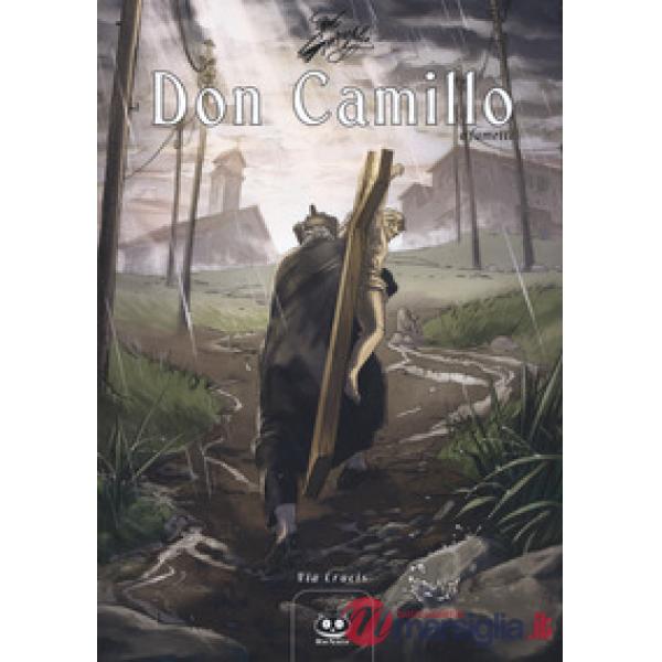 Don Camillo a fumetti. Vol. 18: Via Crucis