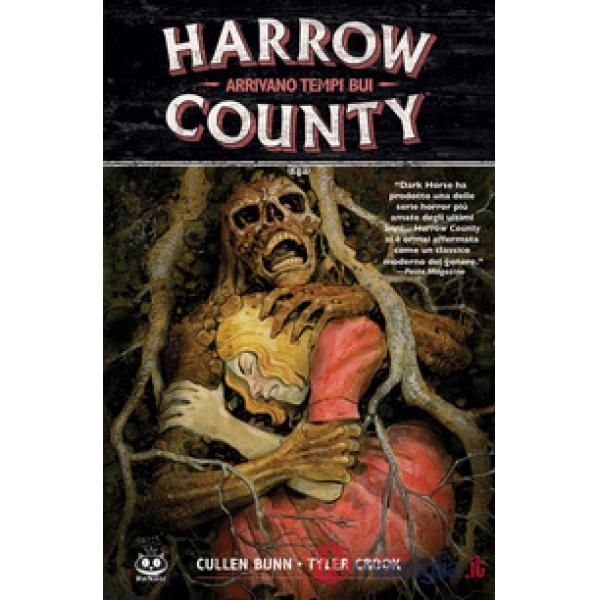 Harrow County. Vol. 7: Arrivano tempi bui