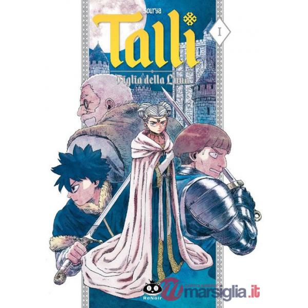 Talli. Figlia della luna. Vol. 1