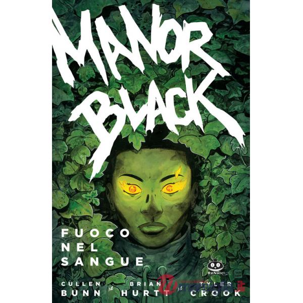 Manor Black. Vol. 2: Fuoco nel sangue
