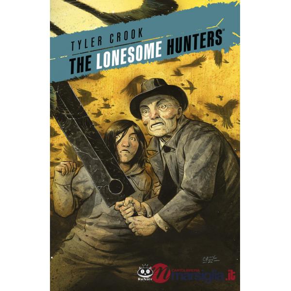 Lonesome hunters (The). Vol. 1
