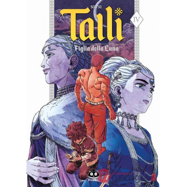 Talli. Figlia della luna. Vol. 4