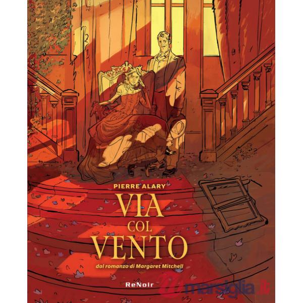 Via col vento da Margaret Mitchell. Vol. 1-2