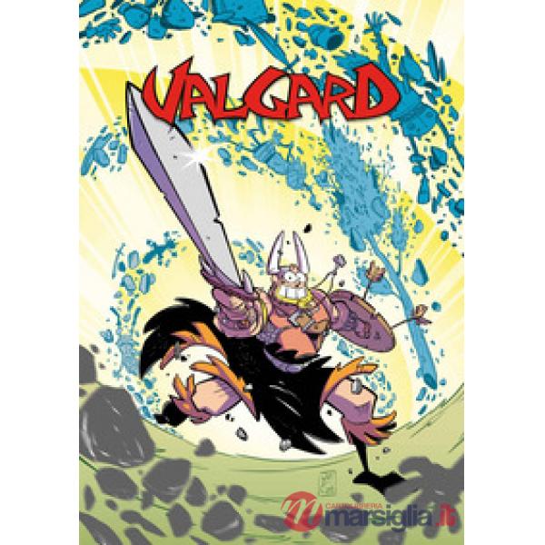 Valgard. Le saghe perdute