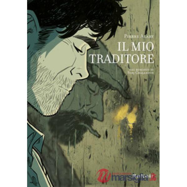Mio traditore (Il)
