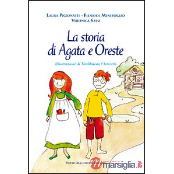 Storia di Agata e Oreste (La)