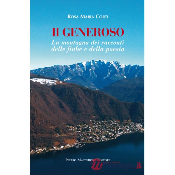 Generoso. La montagna dei racconti, delle fiabe e della poesia (Il)