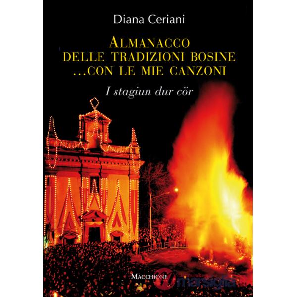 Almanacco delle tradizioni bosine. I stagion dur cör
