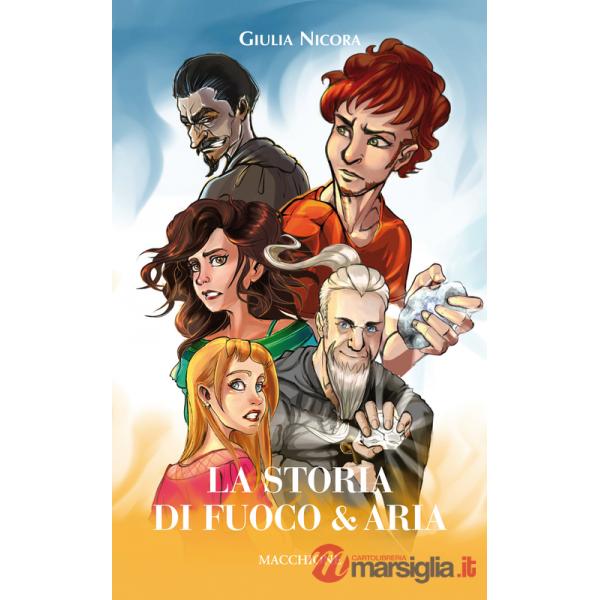 Storia di Fuoco & Aria (La)