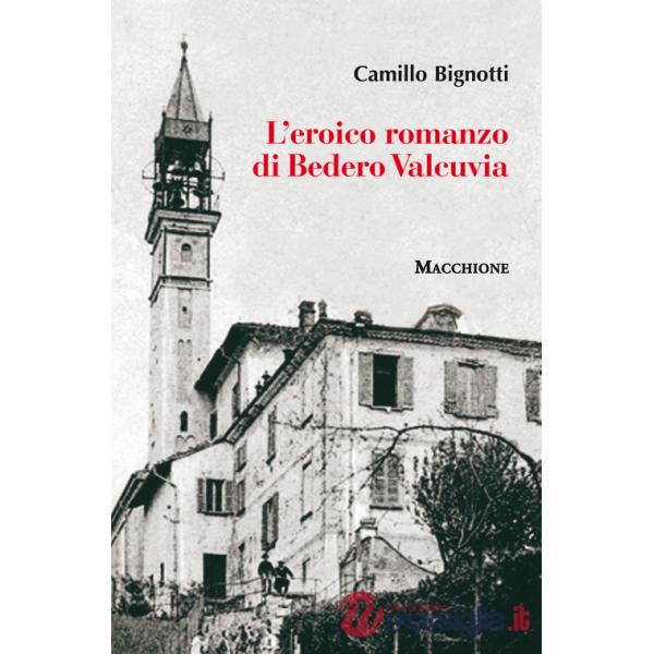 Eroico romanzo di Bedero Valcuvia (L')