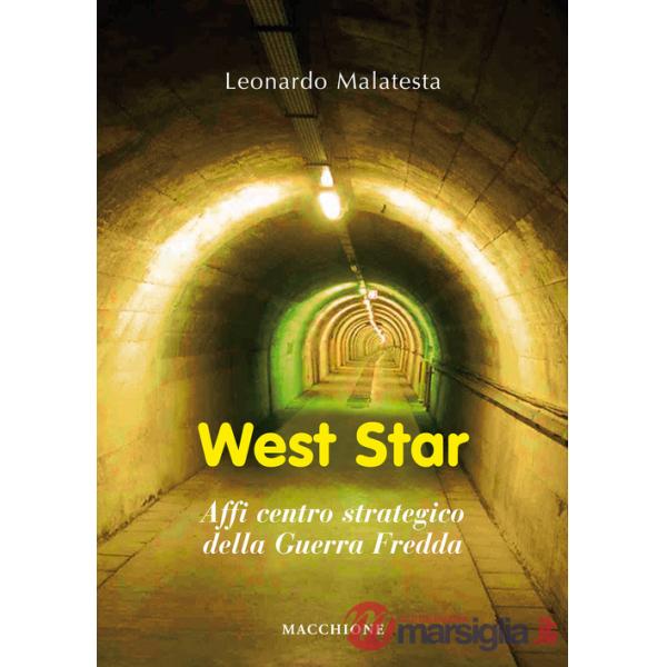 West star. Affi centro strategico della guerra fredda