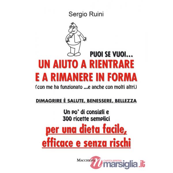 Puoi se vuoi. Un aiuto a rientrare e rimanere in forma
