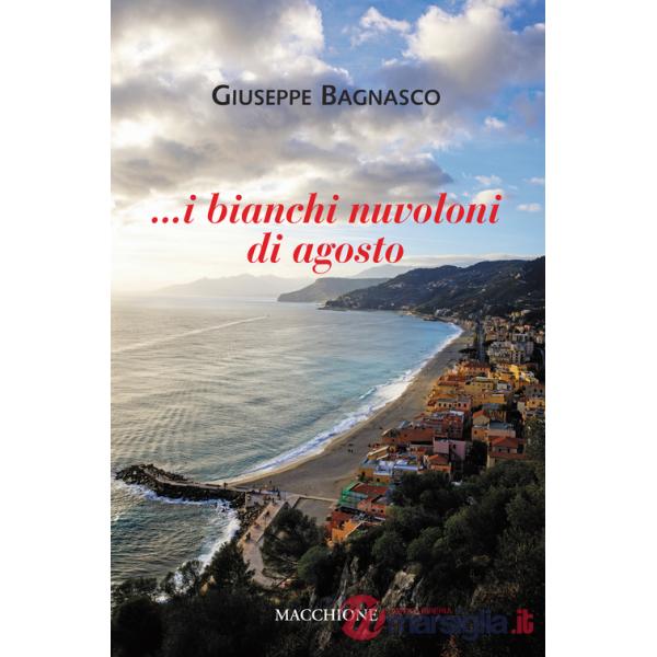 Bianchi nuvoloni di agosto (I)