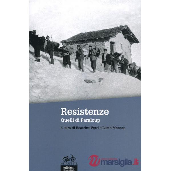 Resistenze. Quelli di Paraloup. Con DVD