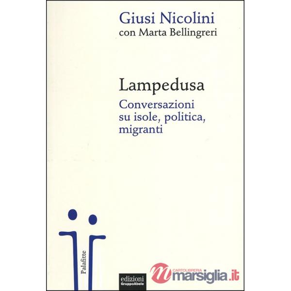 Lampedusa. Conversazioni su isole, politica, migranti