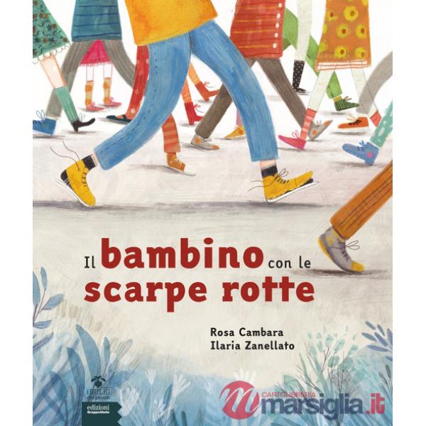 Bambino con le scarpe rotte (Il)