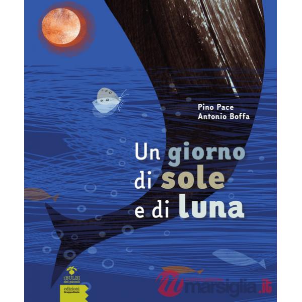 Giorno di sole e di luna (Un)