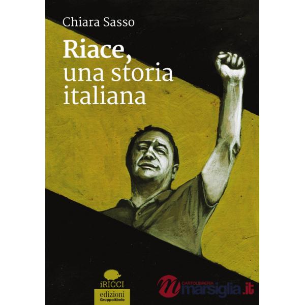 Riace, una storia italiana