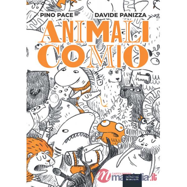 Animalicomio. Ediz. illustrata