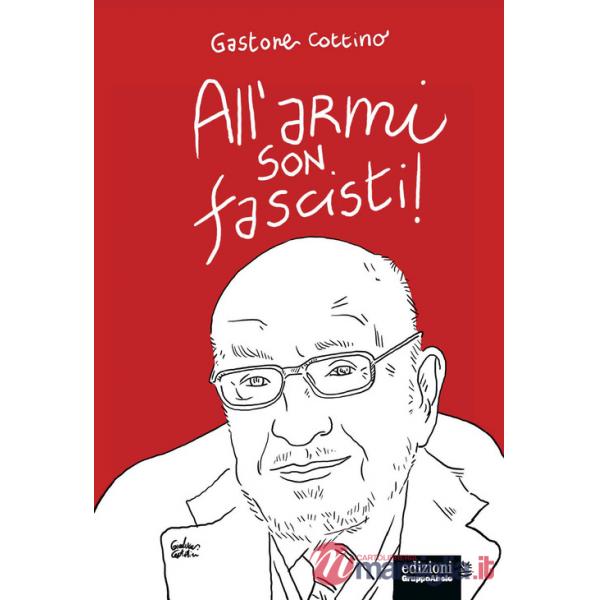 All'armi son fascisti!