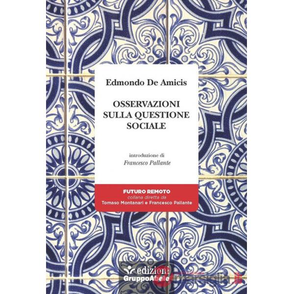 Osservazioni sulla questione sociale
