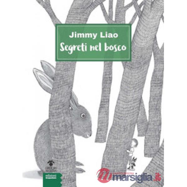 Segreti nel bosco. Ediz. illustrata