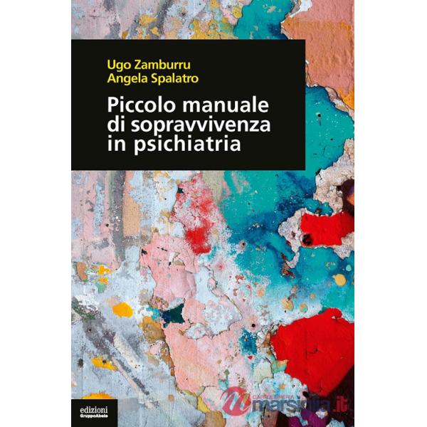 Piccolo manuale di sopravvivenza in psichiatria