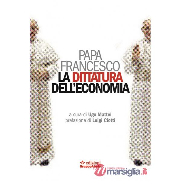 Dittatura dell'economia (La)