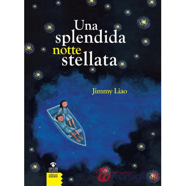 Splendida notte stellata. Nuova ediz. (Una)