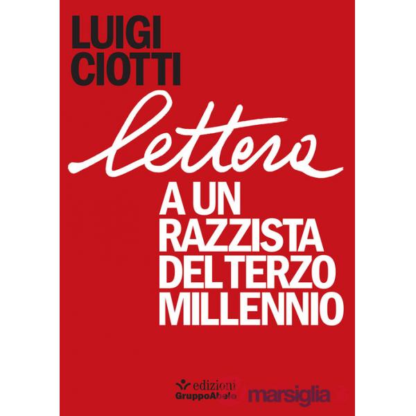 Lettera a un razzista del terzo millennio