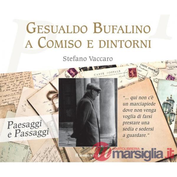 Gesualdo Bufalino a Comiso e dintorni