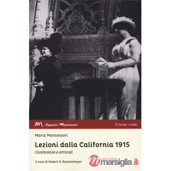 Lezioni dalla California 1915. Conferenze e articoli
