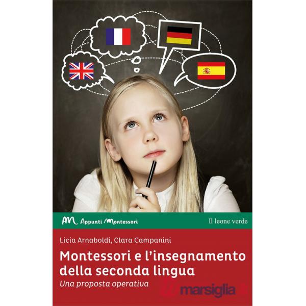 Montessori e l'insegnamento della seconda lingua. Una proposta operativa
