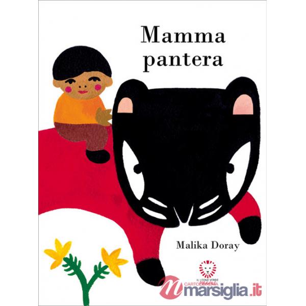 Mamma pantera. Ediz. a colori
