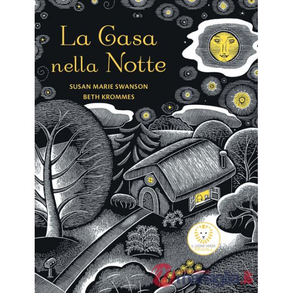Casa nella notte. Ediz. a colori (La)