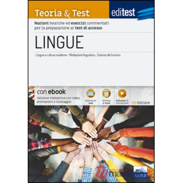 EdiTEST. Lingue. Teoria & test. Nozioni teoriche ed esercizi commentati per la preparazione ai test di ammissione. Con e-book. C